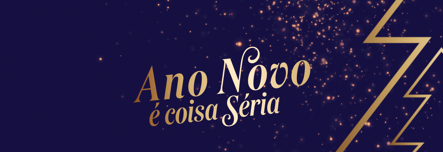 Ano Novo &eacute; coisa s&eacute;ria