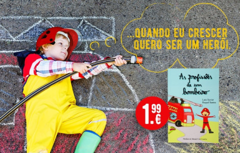 Livro infantil para apoiar os bombeiros portugueses «As profissões de um bombeiro»