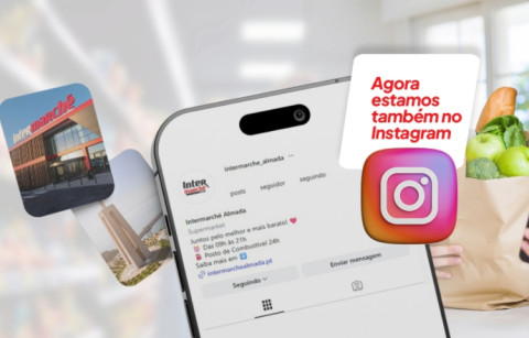 O Intermarch&eacute; Almada j&aacute; est&aacute; no Instagram!