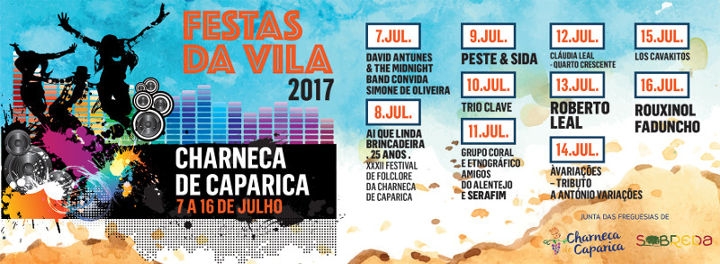 Festas da Vila da Charneca de Caparica 2017