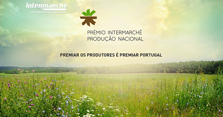 Prémio Intermarché Produção Nacional - Premiar os produtores é premiar Portugal