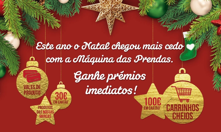 Este ano o Natal chegou mais cedo com a Máquina das Prendas. Ganhe prémios imediatos!