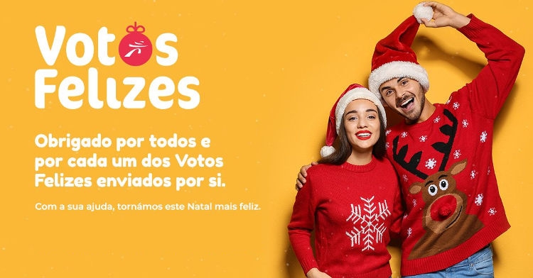 Obrigado por todos os Votos Felizes enviados por si. Com a sua ajuda, tornamos este Natal mais feliz